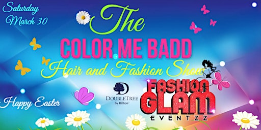 Primaire afbeelding van The Color me Badd Hair and Fashion Show
