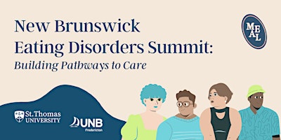 Imagem principal do evento New Brunswick Eating Disorders Summit: Building Pathways to Care
