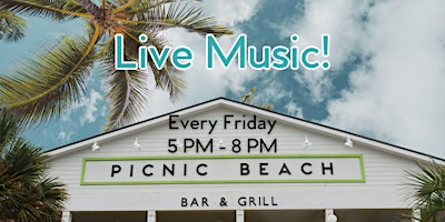 Imagem principal do evento Live Music Every Friday - Picnic Beach