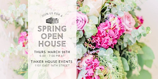 Primaire afbeelding van Tinker House Events' Spring Open House