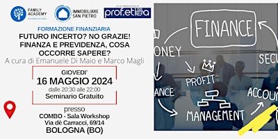 Imagem principal do evento FUTURO INCERTO? NO GRAZIE - Finanza e previdenza, cosa occorre sapere?