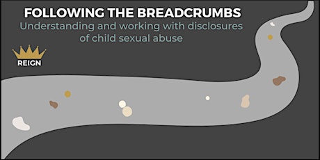 Following The Breadcrumbs - By Reign