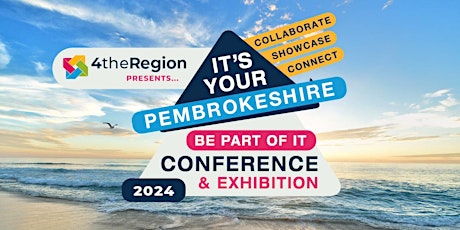 It's Your Pembrokeshire - 4theRegion Conference