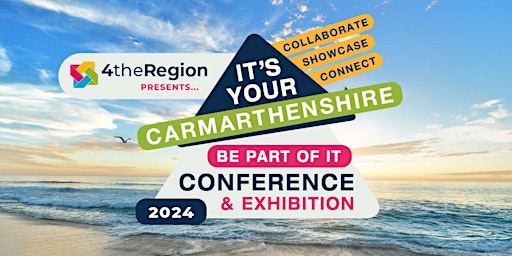 Imagem principal do evento It's Your Carmarthenshire - 4theRegion Conference