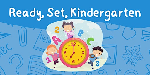 Ready, Set, Kindergarten primary image