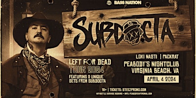 Primaire afbeelding van SubDocta: Virginia Beach - Left For Dead Tour