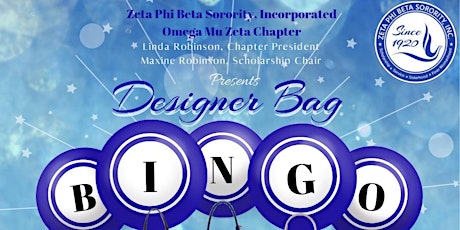  Zeta Phi Beta Sorority, Inc.  - Omega Mu Zeta Chapter Presents Designer Bag Bingo primary image