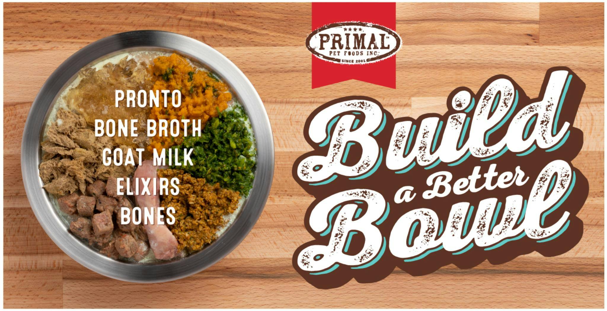 Build a Better Bowl w/Primal Pet Foods