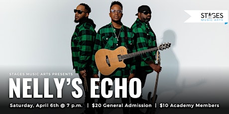 Stages Presents: Nelly's Echo