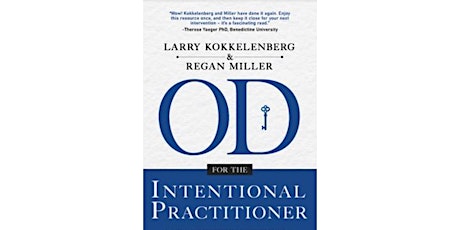 Organization Development for the Intentional Practitioner