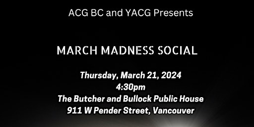 ACG and Young ACG Present: March Madness 2024 primary image