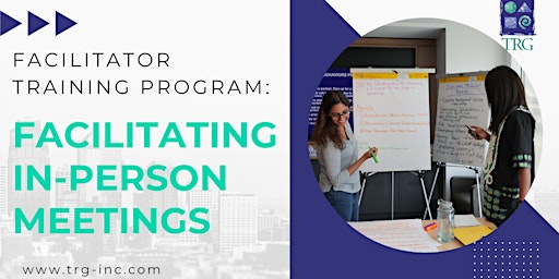 Facilitator Training Program: Facilitating In-Person Meetings primary image