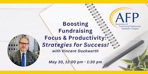 Primaire afbeelding van Boosting Fundraising Focus & Productivity: Strategies for Success