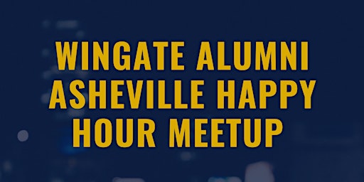 Imagem principal do evento Wingate Asheville Area Alumni Meetup