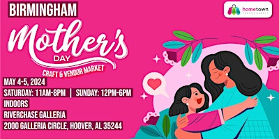 Birmingham Mother's Day Craft and Vendor Market primary image
