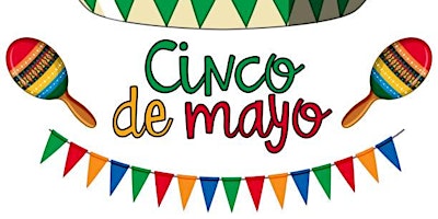 Hauptbild für Cinco de mayo Celebration