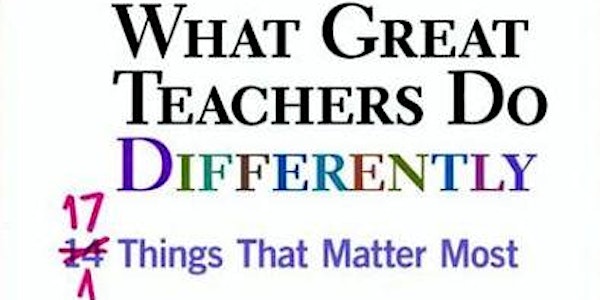 What Great Teachers Do Differently 