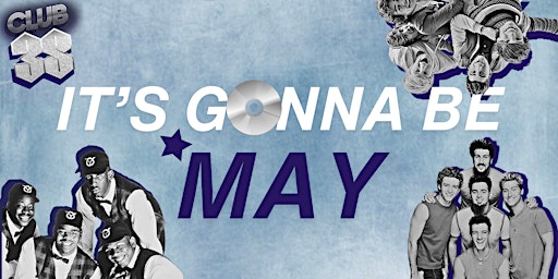 Imagen principal de CLUB 3S: It's Gonna Be May