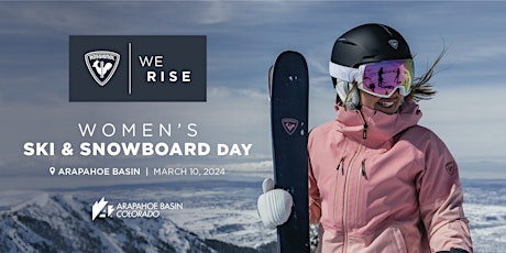 Image principale de Rossignol X Arapahoe Basin Women's Ski & Snowboard Day!