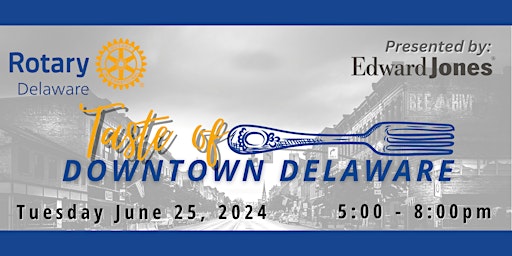 Imagem principal do evento Rotary's Taste of Downtown Delaware - 2024