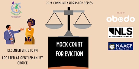 EARN-FS 2024 Community Workshop Series: Mock Court for Eviction