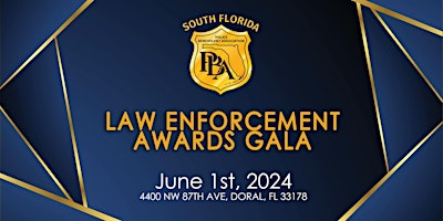 Annual South Florida PBA Law Enforcement Awards Gala 2024 primary image