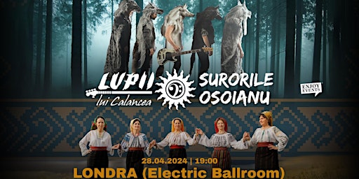 Hauptbild für Lupii lui Calancea & Surorile Osoianu | LONDRA | 28.04.24