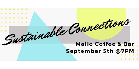 Sustainable Connections — Meet and Mingle primary image