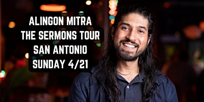 Comedian Alingon Mitra in San Antonio! | The Sermons Tour | Stand Up Comedy primary image