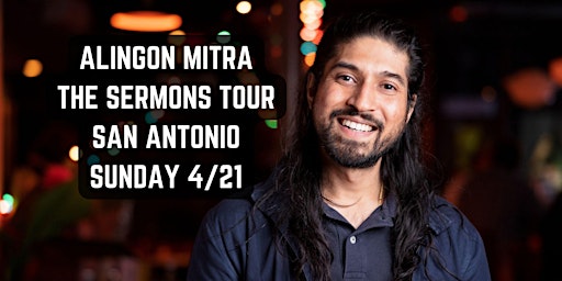 Primaire afbeelding van Comedian Alingon Mitra in San Antonio! | The Sermons Tour | Stand Up Comedy