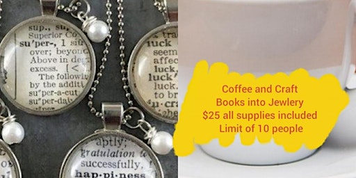 Image principale de Coffee and Craft Book Jewelry Recycle and UpCycling