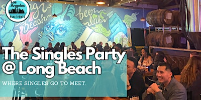 Primaire afbeelding van The Long Beach Singles Party @ Long Beach Beer Lab