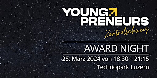 Imagen principal de Youngpreneurs Award Night Zentralschweiz 2024