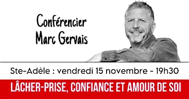 Imagem principal do evento Ste-Adèle : Lâcher-prise / Confiance / Amour de soi - Réservez ici - 25$