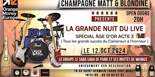 Imagem principal do evento LA GRANDE NUIT DU LIVE SPECIAL AGE D'OR ACTE 3