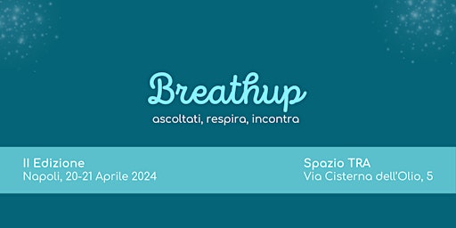 Imagem principal do evento Breathup 2024 | Meet-up per freelance digitali a Napoli