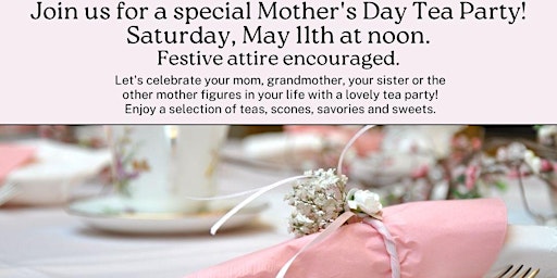 Primaire afbeelding van Mother's Day Tea Party