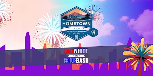 Hometown Hangout - "RED, WHITE & BLUE BASH" primary image