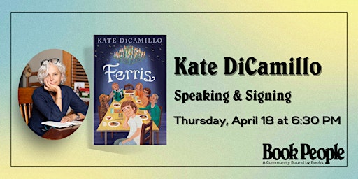 Hauptbild für BookPeople Presents: Kate DiCamillo - Ferris