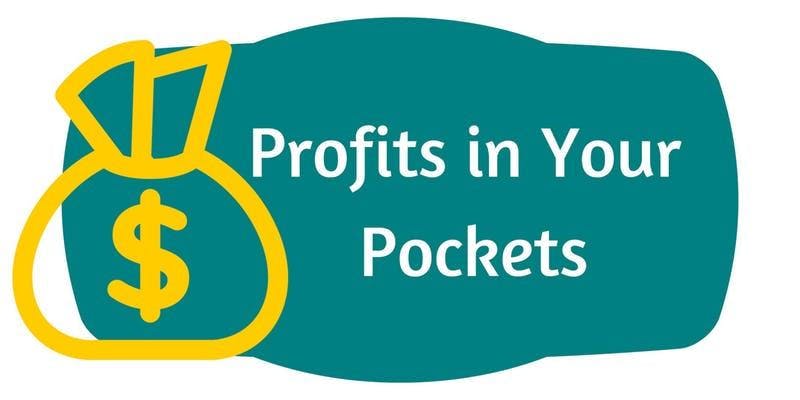 Profits in your Pockets