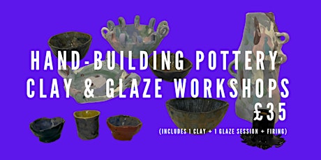 Hand-Building Pottery: Clay & Glaze Workshops primary image