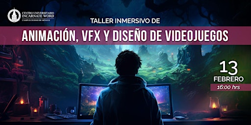 Imagem principal do evento Taller Inmersivo de: ANIMACIÓN VFX Y DISEÑO DE VIDEOJUEGOS