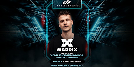 Immagine principale di Dreamstate presents Maddix + Yoji Biomehanika 