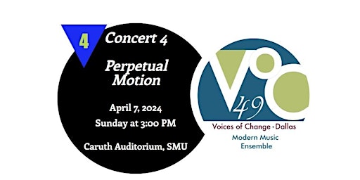 Imagen principal de Voices of Change - Season 49 - Concert 4 - Perpetual Motion