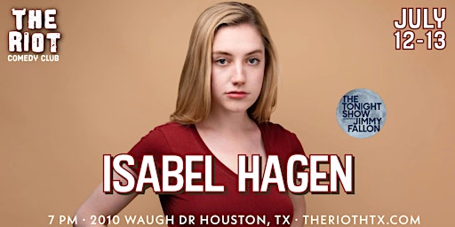 Primaire afbeelding van Isabel Hagen (The Tonight Show) Headlines The Riot Comedy Club