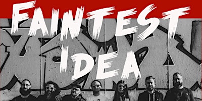 Imagem principal do evento Faintest Idea + Antiskapitalista + No More Leek