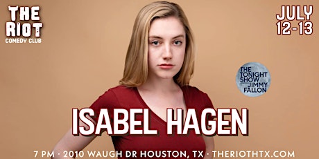 The Riot Comedy Club presents Isabel Hagen (The Tonight Show)