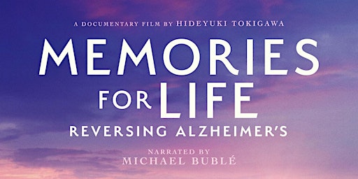 Imagen principal de Memories for Life, Reversing Alzheimer's Film  Q&A w/Robyn Albaum, CHC
