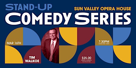 Imagen principal de Sun Valley's Stand-Up Comedy Series with Tim Walkoe