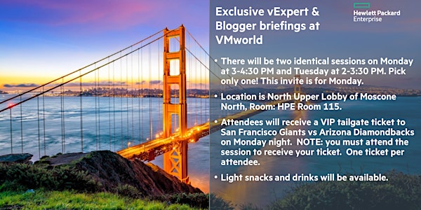 HPE briefing for vExperts and bloggers at VMworld (Monday 8/26)